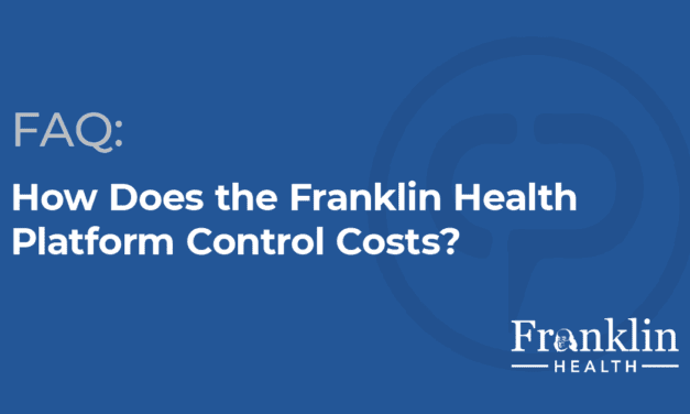 Franklin Health: Healthcare Costs CAN Be Controlled